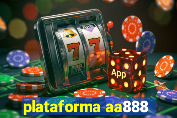 plataforma aa888